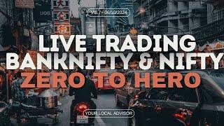 Zero To Hero Live LIVE TRADING BANKNIFTY NIFTY OPTIONS | 10/10/2024 | #nifty50 #banknifty