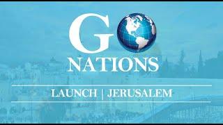 GO NATIONS LAUNCH DAY 2 (ISRAEL - JERUSALEM) WITH DR. JOHN W. MULINDE