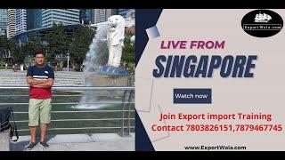 Live from Singapore | ExportWala | Ankit Sahu | Hindi |