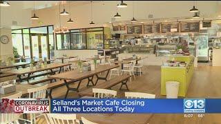 Sellands Market Cafe Closing All Three Locations