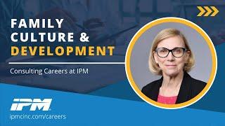 Family, Culture, & Development | IPM Careers