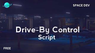 Drive-by Control Script | Fivem | Free