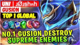 No.1 Gusion Destroy Supreme Enemies [ Top 1 Global Gusion ] un! | ɹØɹshคh - Mobile Legends Build