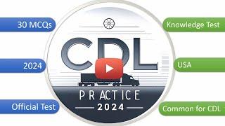 CDL Practice Test 2024 Common Knowledge Test 2024  for All U.S. Commercial Drivers