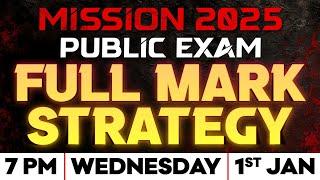 Mission 2025 Public Exam | Full Mark Strategy | Exam Winner Plus Two