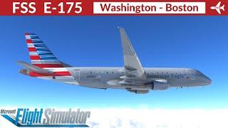 [MSFS] FlightSim Studios Embraer E-175 American Eagle | Washington to Boston | Full Flight & Review