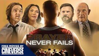 Prayer Never Fails | Full Family Sports Drama Movie | Eric Roberts | Free Movies By Cineverse