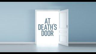 At Death's Door (Documentary) by Sebastian Sepulveda