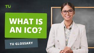 What is an ICO? A Beginner's Guide to Initial Coin Offerings