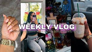 WEEKLY VLOG || Come w/me to my hair + nail appointments , clean my space, random rants & vibes