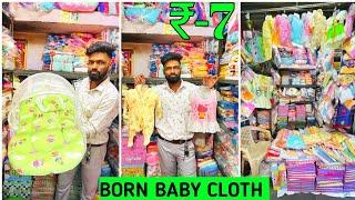 Born Baby clothes & Accessories wholesale market  | kids wear wholesale market |