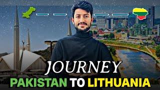 MY JOURNEY PAKISTAN TO LITHUANIA || Lithuania || Europe || Schengen || Study | International Student