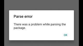 How to fix package parse error (Without Root)  in any Android IOS device.