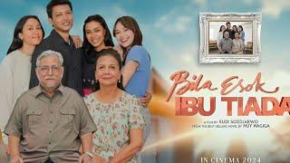 Bila Esok Ibu Tiada (2024) Movie || Christine Hakim, Adinia Wirasti, |updates Review and Facts