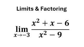  Cómo resolver lim x→-3⁡ (x²+x-6)/(x²-9) | Límites indeterminados por FACTORIZACIÓN 