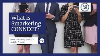 What is Smarketing Connect?