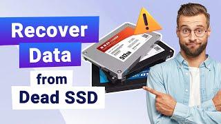 SSD File Recovery | How to Recover Data from Dead SSD 2024