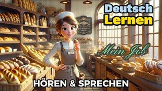 Mein Job| Deutsch Lernen| Sprechen & Hören| Deutschkurs| Geschichte & Wortschatz