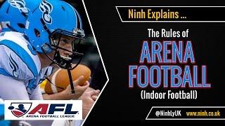 The Rules of Arena Football (Indoor American Football) - EXPLAINED!