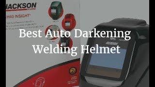 Best Auto Darkening Welding Helmet - 2020