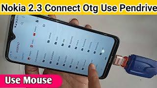 Nokia 2.3 Connect otg use Pendrive