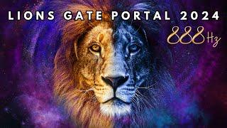 Lions Gate Portal 2024: 888 Hz Abundance & Prosperity Meditation ️