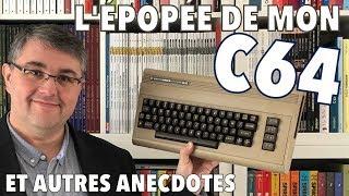 #263 - L'Épopée de mon Commodore 64 (et autres anecdotes)