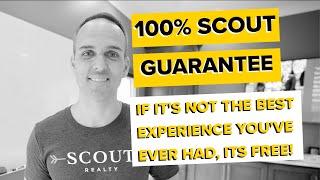 What does a 100% Guarantee mean? | Scout Realty