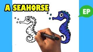 How to Draw a Seahorse - Easy Pictures to Draw