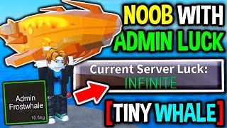 NOOB RESTARTS With ADMIN FISH and INFINITE LUCK in Roblox Fisch..