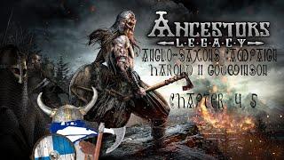 Ancestors Legacy Anglo-Saxon Campaign Harold II Godwinson Chapter 4 & 5