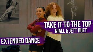 Extended Dance | Take It to the Top | Niall and Jett Duet | The Next Step Season 9