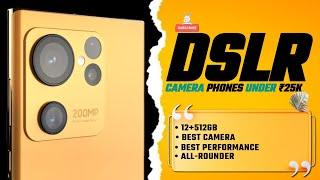 Top 5 Best DSLR Camera Smartphone Under 25k | 12GB | Best Phone Under 25000