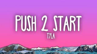 Tyla - PUSH 2 START