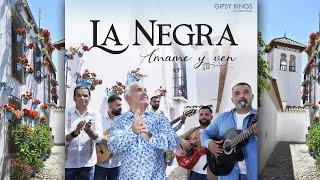 GIPSY KINGS BY ANDRÉ REYES - LA NEGRA (VIDEO OFICIAL)