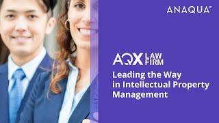 AQX Law Firm  Leading the Way in Intellectual Property Management