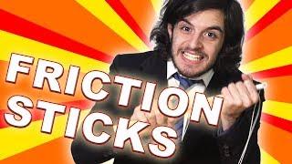 FRICTION STICKS COMMERCIAL!