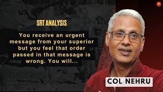 How Would You Respond To These Situations | SRT Analysis | Col M M Nehru | Part 1