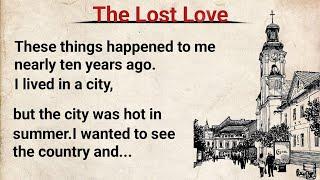 Learn English Through Story | English Audio Podcast | The Lost Love | English 5Days