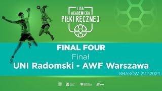 Liga Akademicka AZS | Final Four | Finał | Piłka Ręczna K | AWF Warszawa - UNI Radomski