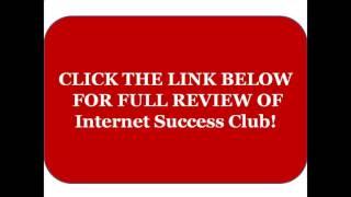 Internet Success Club Review