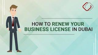 3 Simple Steps To Renew Your Business License in Dubai | Commitbiz