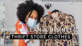 HOW TO: Clean & Disinfect Your Thrift Store Clothing