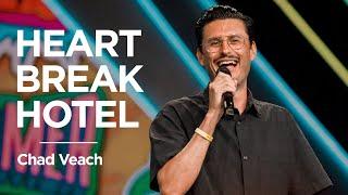 Heart Break Hotel | Chad Veach