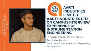 AARTI INDUSTRIES Interview Experience for Instrumentation Engineering | How to crack Aarti | #Aarti