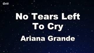 No Tears Left To Cry - Ariana Grande Karaoke 【No Guide Melody】 Instrumental