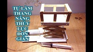 [DIY THÍCH SÁNG CHẾ] Hướng dẫn TỰ LÀM THANG NÂNG THỦY LỰC đơn giản tại nhà làm NTN