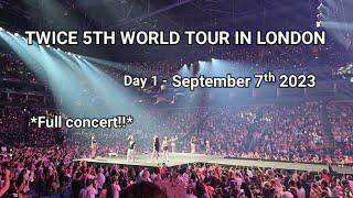  Twice 5th World Tour in London  full concert 4k, Day 1 - September 7ᵗʰ '23 #twiceinlondon @TWICE