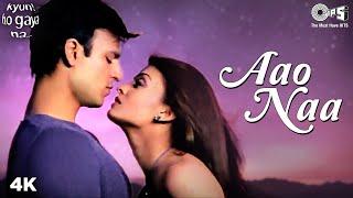 Aao Naa | Aishwariya Rai | Vivek Oberoi | Sadhana Sargam | Udit Narayan | Kyun Ho Gaya Na Songs