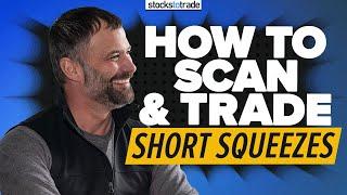 How To Easily Scan and Trade Short Squeezes